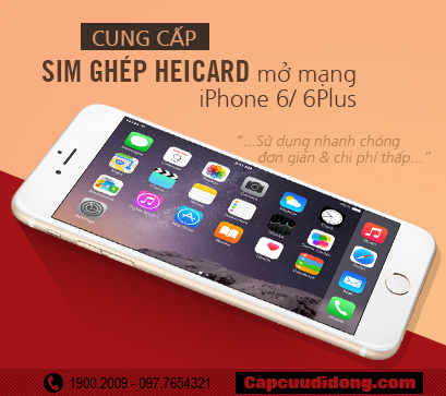 cung-cap-sim-ghep-heicard-mo-mang-iphone-6-6plus