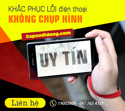 khac-phuc-loi-dien-thoai-khong-chup-hinh-tphcm