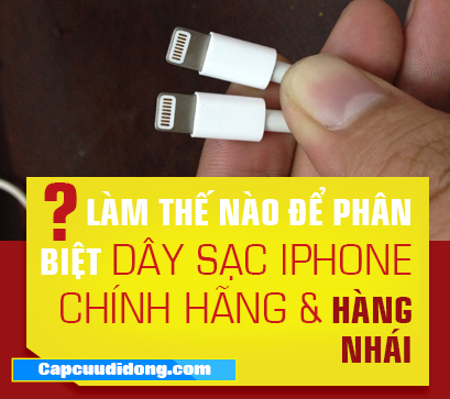 phan-biet-day-sac-iphone-chinh-hang-hang-nhai-tphcm