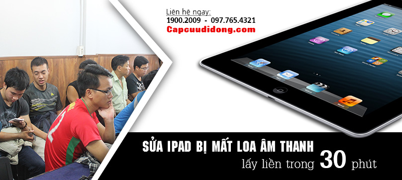 sua-ipad-bi-mat-loa-am-thanh-lay-lien-30-phut